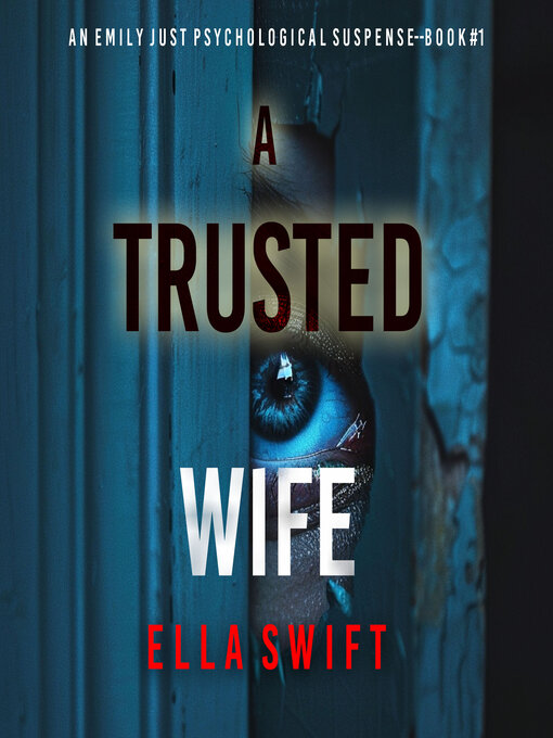 Title details for A Trusted Wife by Ella Swift - Available